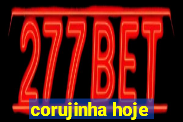 corujinha hoje